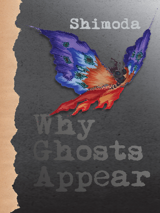 Title details for Why Ghosts Appear by Todd Shimoda - Available
